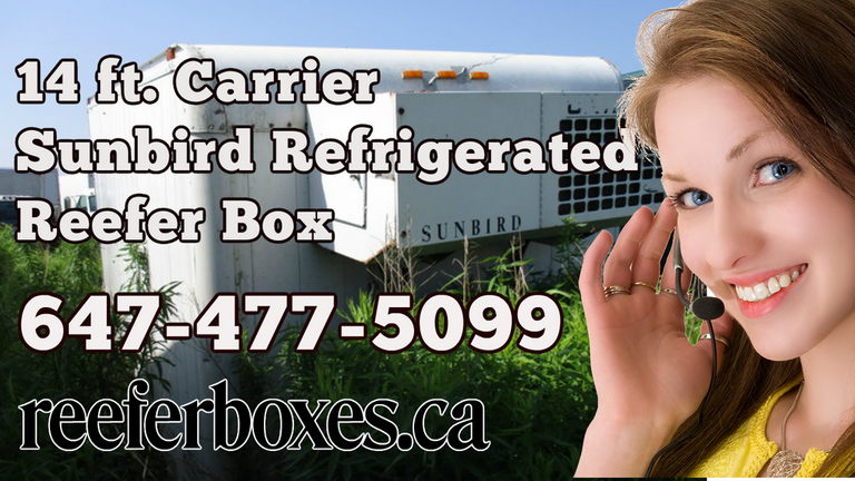 Carrier Sunbird 14 ft refrigerated box, REEFER Van Body Truck Box Sales Toronto Ontario.