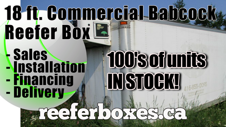 COMMERCIAL BABCOCK 18 ft refrigerated box, REEFER Van Body Truck Box Sales Toronto Ontario.
