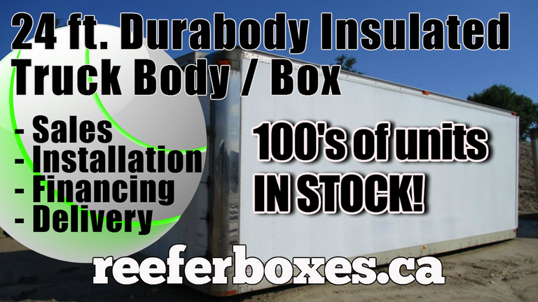 DURABODY 24 ft refrigerated box, REEFER Van Body Truck Box Sales Toronto Ontario.