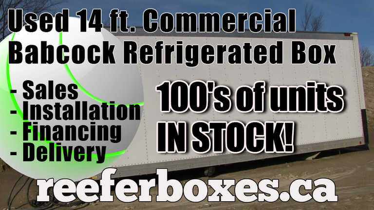 COMMERCIAL BABCOCK 14 ft refrigerated box, REEFER Van Body Truck Box Sales Toronto Ontario.