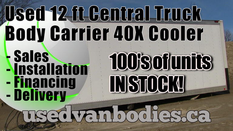CENTRAL TRUCK BODY 12 ft refrigerated box, REEFER Van Body Truck Box Sales Toronto Ontario.