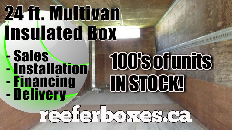 MULTIVAN 24 ft refrigerated box, REEFER Van Body Truck Box Sales Toronto Ontario.